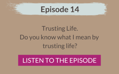 Trusting Life